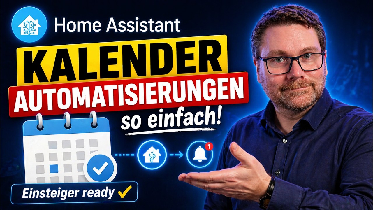 Home Assistant: Kalender Automatisierungen gehen so einfach ! 📅 ( Einsteiger ready)