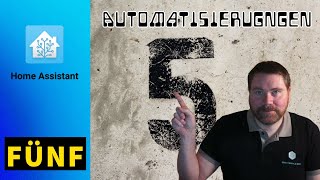 5 Home Assistant Automatisierungen für Einsteiger