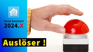 Alle Home Assistant Auslöser/Trigger – Komplett erklärt !