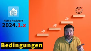 Home Assistant Bedingungen: Umfassende Erklärung für effektive Automationen (2024)!
