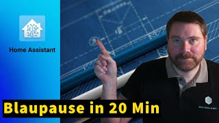 Effizient und Individuell: Home Assistant Blaupause in nur 20 Minuten erstellen!