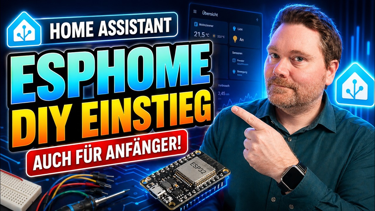 Home Assistant Dein Einstieg in ESPHome und DIY🛠️ – Auch für Anfänger! 🚀