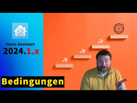 Home Assistant Bedingungen: Umfassende Erklärung für effektive Automationen!