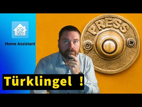 Mit Home Assistant jede alte Türklingel smart machen